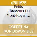 Petits Chanteurs Du Mont-Royal: Pax Caelestis cd musicale di Petits Chanteurs Du Mont
