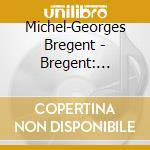 Michel-Georges Bregent - Bregent: Dilmun Eden / Sapho / Mitzvot / Atlantide cd