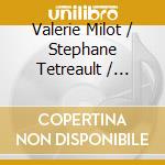 Valerie Milot / Stephane Tetreault / Antoine Bareil: Trios For Violin, Cello & Harp cd musicale di Valerie Milot / Stephane Tetreault / Antoine Bareil