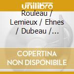Rouleau / Lemieux / Ehnes / Dubeau / Laplante - Jeunesses Musicales Du Canada 60 (2 Cd) cd musicale di Analekta