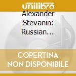 Alexander Stevanin: Russian Favourites cd