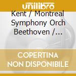 Kent / Montreal Symphony Orch Beethoven / Nagano - Beethoven: L'Ideal De La Revolution Francaise cd