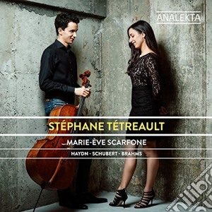 Stephane Tetreault: Haydn, Schubert, Brahms cd musicale di Johannes Brahms