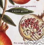 Loreena Mckennitt - A Winter Garden (Remastered) cd