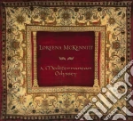 Loreena Mckennitt - A Mediterranean Odyssey (2 Cd) cd