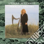 Loreena Mckennitt - Parallel Dreams (Remastered) cd