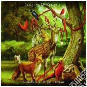 Loreena Mckennitt - A Midwinter Night's Dream cd musicale di Loreena Mckennitt