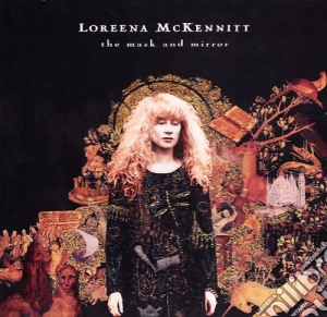 Loreena Mckennitt - The Mask And The Mirror cd musicale di Loreena Mckennitt