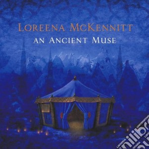 Loreena Mckennitt - An Ancient Muse cd musicale di Loreena Mckennitt