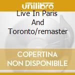 Live In Paris And Toronto/remaster cd musicale di McKENNITH LOREENA