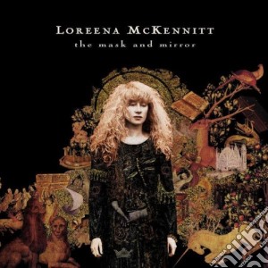 Loreena Mckennitt - The Mask & The Mirror cd musicale