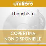 Thoughts o cd