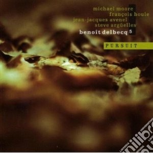 Benoit Delbecq Quintet - Pursuit cd musicale di Benoit delbecq quintet