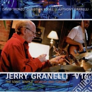 Jerry Granelli V16 - The Sonic Temple (Sacd) cd musicale di JERRY GRANELLI V16