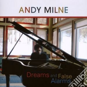 Andy Milne - Dreams And False Alarms (SACD) cd musicale di Andy Milne
