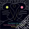 Tony Malaby Cello Trio - Warblepeck cd
