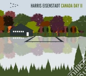 Harris Eisenstadt - Canada Day Ii cd musicale di Harris Eisenstadt
