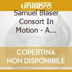 Samuel Blaser Consort In Motion - A Mirror To Machaut cd