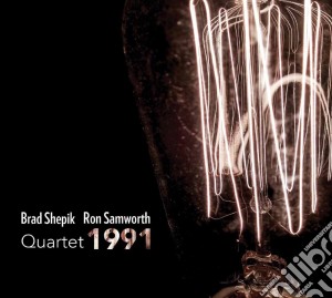 Brad Shepik / Ron Samworth - Quartet 1991 cd musicale di Brad Shepik / Ron Samworth