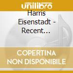 Harris Eisenstadt - Recent Developments cd musicale di Harris Eisenstadt