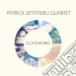 Patrick Zimmerli - Clockworks cd