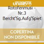 Rotofenmusi - Nr.3 Bercht'Sg.Aufg'Spiet cd