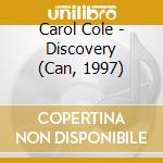 Carol Cole - Discovery (Can, 1997) cd