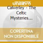 Calverley - The Celtic Mysteries Collectio cd