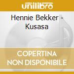 Hennie Bekker - Kusasa cd