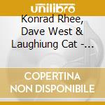 Konrad Rhee, Dave West & Laughiung Cat - Eagle'S Prayer cd