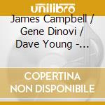 James Campbell  / Gene Dinovi / Dave Young - Manhattan Echoes cd