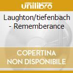 Laughton/tiefenbach - Rememberance cd