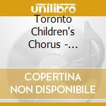 Toronto Children's Chorus - Sounzcapes cd