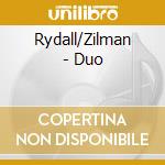 Rydall/Zilman - Duo cd