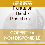Plantation Band - Plantation Band Live At Plantati cd