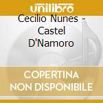 Cecilio Nunes - Castel D'Namoro cd