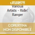 Various Artists - Ridin' Ranger cd
