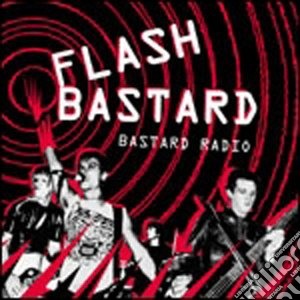 Flash Bastard - Bastard Radio cd musicale di Flash Bastard