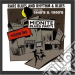Midnite Blues Party - Rare Blues And Rhythm & Blues 1940-1950 Vol.2 / Various