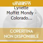 Lynette Moffitt Mondy - Colorado Mountain Blue cd