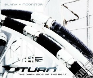 Blank / Moonitor - Uturn 3: The Dark Side Of The Beat cd musicale di Blank/moonitor