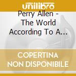 Perry Allen - The World According To A Daydreamer cd