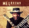 Mel Brown - Blues A Beautiful Thing cd