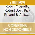 Robin Mcgrath, Robert Joy, Rick Boland & Anita Best - Coasting Trade - A Performance For Three Voices cd