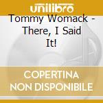 Tommy Womack - There, I Said It! cd