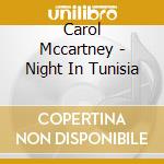 Carol Mccartney - Night In Tunisia cd