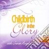 Janet Angela Mills - Childbirth In The Glory cd
