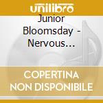Junior Bloomsday - Nervous Habitats cd musicale di Junior Bloomsday
