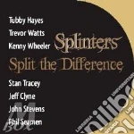 Splinters - Split The Difference cd