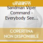 Sandman Viper Command - Everybody See This cd